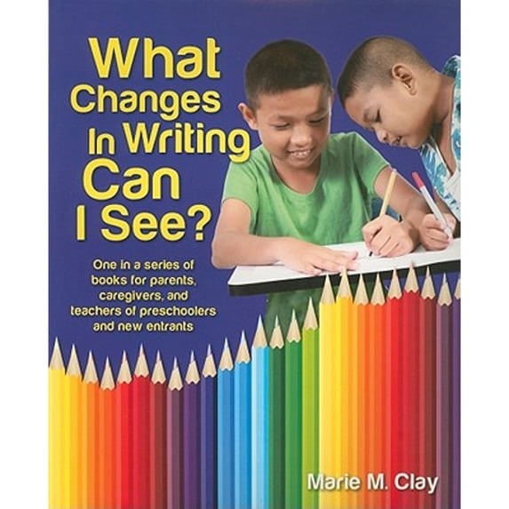 Pre-Owned What Changes in Writing Can I See? (Paperback) 0325034060 9780325034065