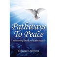 thumbnail image 1 of Pre-Owned Pathways to Peace: Understanding 'Death' and Embracing Life Paperback, 1 of 1