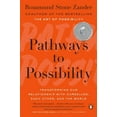 thumbnail image 1 of Pathways to Possibility: Transforming Our Relationship with Ourselves, Each Other, and the World, (Paperback), 1 of 1