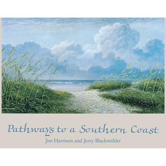 Pre-Owned Pathways to a Southern Coast Paperback