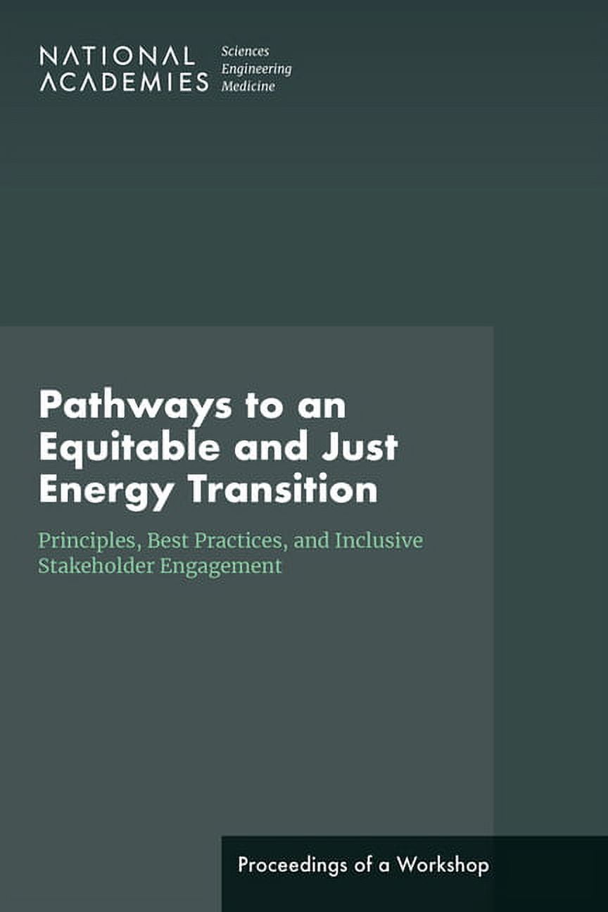 Pathways to an Equitable and Just Energy Transition: Principles, Best ...