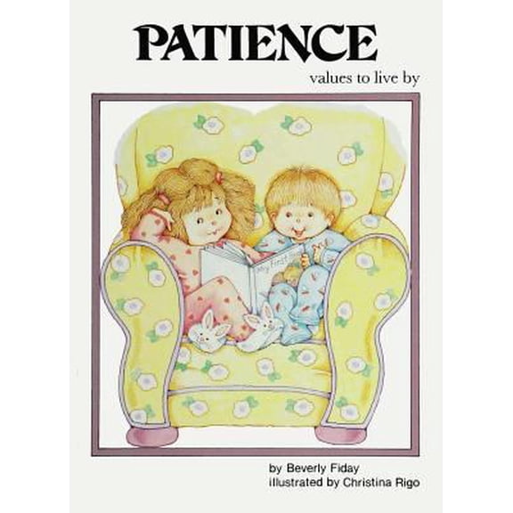 Pre-Owned Patience (Values to Live by) (Unknown) 0895653583 9780895653581