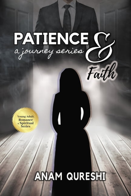 Patience & Faith : A Journey Series (Paperback)