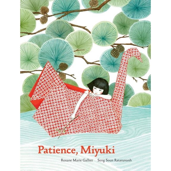 Patience Miyuki: (Intergenerational Picture Book Ages 5-8 Teaches Life Lessons of Learning How to Wait, Japanese Art and, (Hardcover)