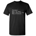 thumbnail image 1 of Patience What You Have When There Are Too many Witnesses Humor Men Tshirt Graphic Tees Novelty Funny Sarcastic T-Shirt, 1 of 5