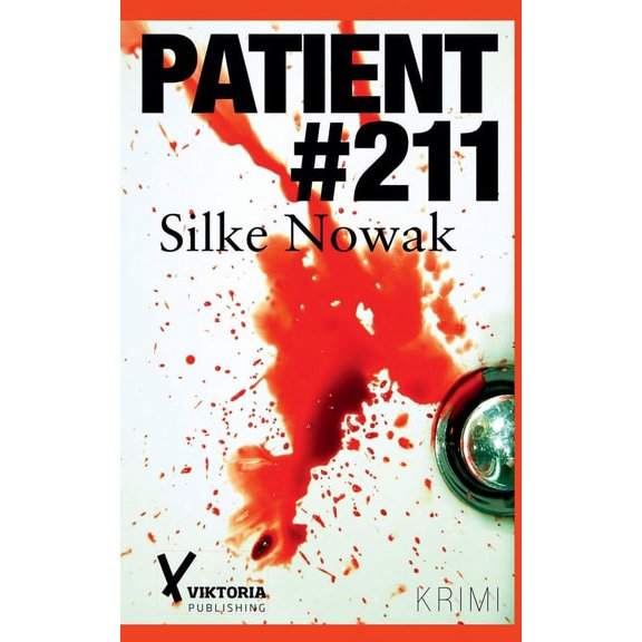 Patient #211, (Paperback)