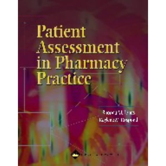Pre-Owned Patient Assessment in Pharmacy Practice (Hardcover) 0683302566 9780683302561