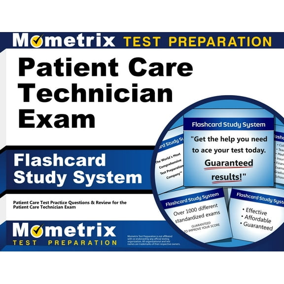 Patient Care Technician Exam Flashcard Study System : Patient Care Test Practice Questions & Review for the Patient Care Technician Exam (Cards)