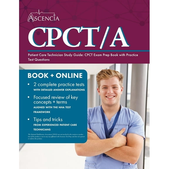 Patient Care Technician Study Guide: CPCT Exam Prep Book with Practice Test Questions, (Paperback)