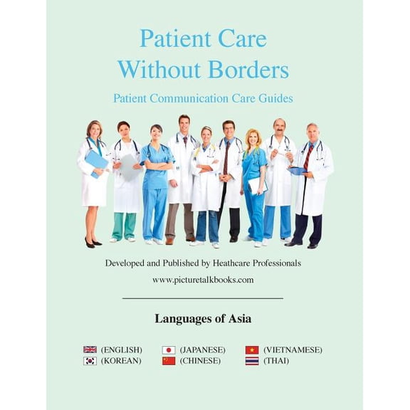 Patient Care Without Borders: Languages of Asia: Patient Communication Care Guide