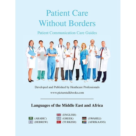 Patient Care Without Borders: Languages of the Middle East & Africa (Paperback)