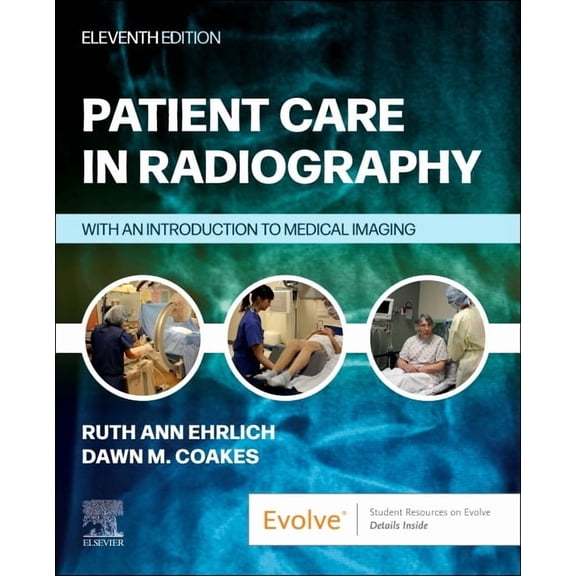 Patient Care in Radiography: With an Introduction to Medical Imaging, (Paperback)