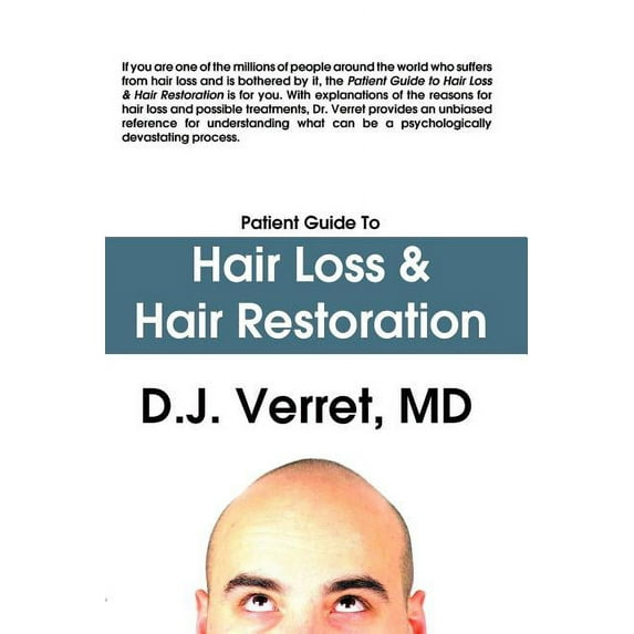 Patient Guide to Hair Loss & Hair Restoration, (Paperback)