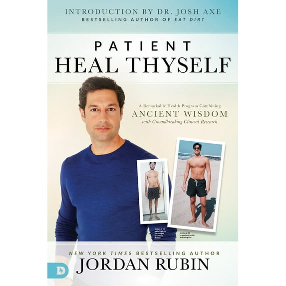 Patient Heal Thyself: A Remarkable Health Program Combining Ancient Wisdom with Groundbreaking Clinical Research, (Paperback)