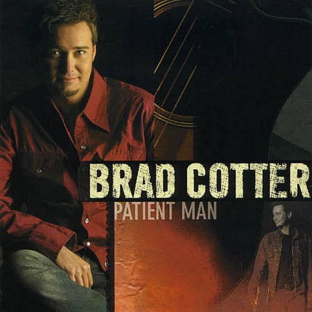 Patient Man (CD) by Brad Cotter