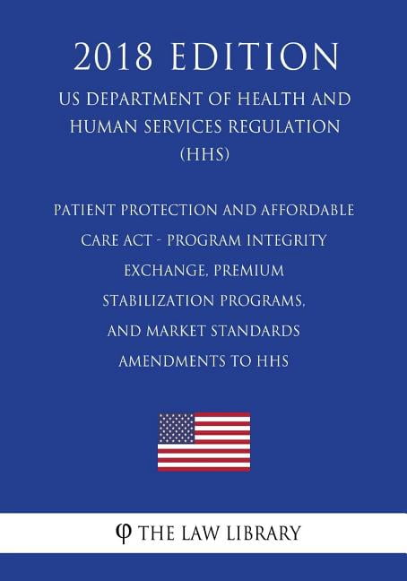 Patient Protection and Affordable Care Act - Program Integrity ...
