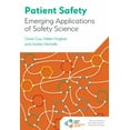 thumbnail image 1 of Patient Safety: Emerging Applications of Safety Science, (Paperback), 1 of 3