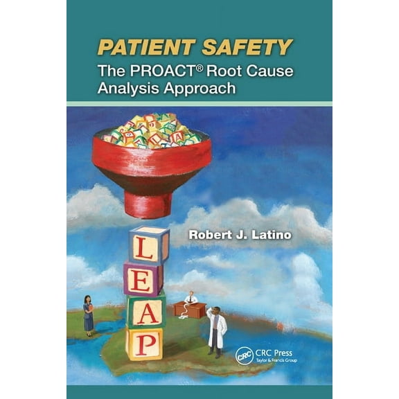 Patient Safety: The Proact Root Cause Analysis Approach, (Paperback)