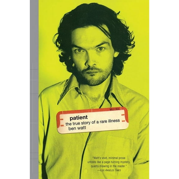 Patient: The True Story of a Rare Illness, (Paperback)