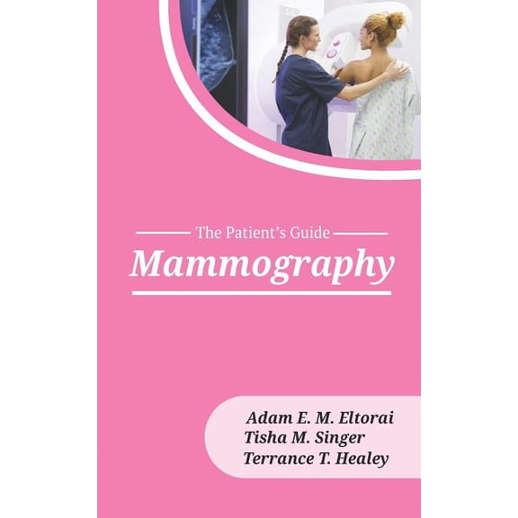 Patient's Guide: Mammography (Paperback)