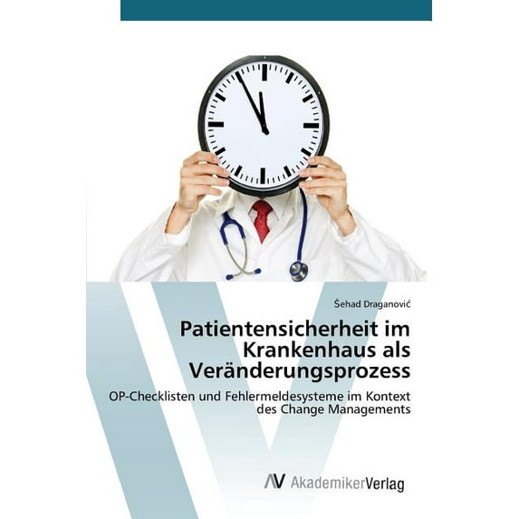 Patientensicherheit im Krankenhaus als Veränderungsprozess (Paperback)