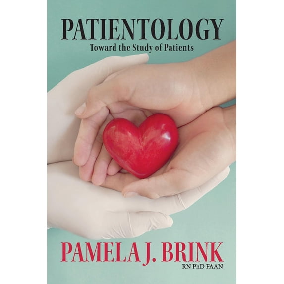 Patientology : Toward the Study of Patients (Paperback)