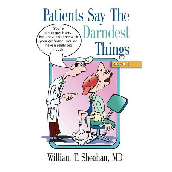 Patients Say The Darndest Things #3, (Paperback)
