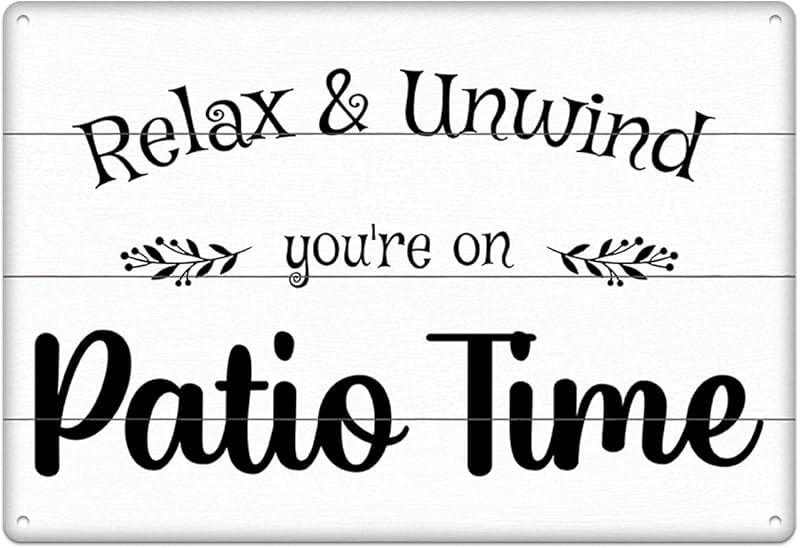 Unwind Sign Patio Sign Relax Unwind Patio Time Rustic Porch Metal Signs Retro Wall ...