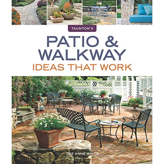 Pre-Owned Patio & Walkway Ideas That Work (Paperback) 1600854834 9781600854835