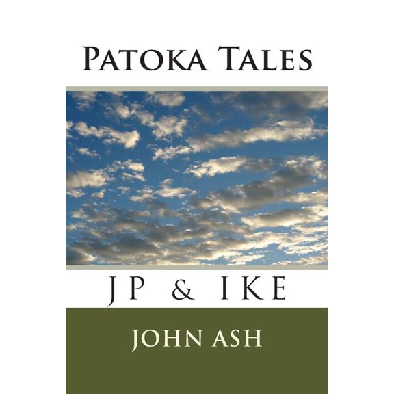 Patoka Tales Paperback 1484934164 9781484934166 John Ash