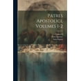 thumbnail image 1 of Patres Apostolici, Volumes 1-2 (Paperback), 1 of 1