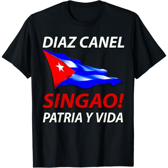 Patria y Vida Camiseta para Cubanos | Diaz Canel Singao Cuba T-Shirt