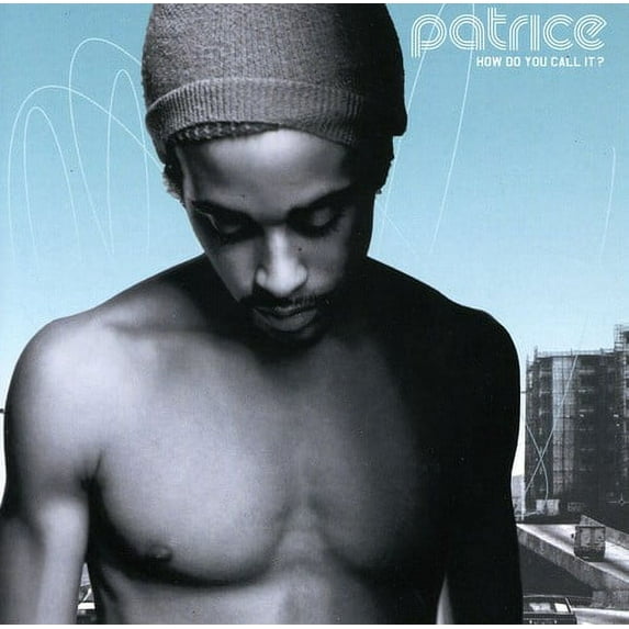 Patrice - How Do You Call It - Music & Performance - CD