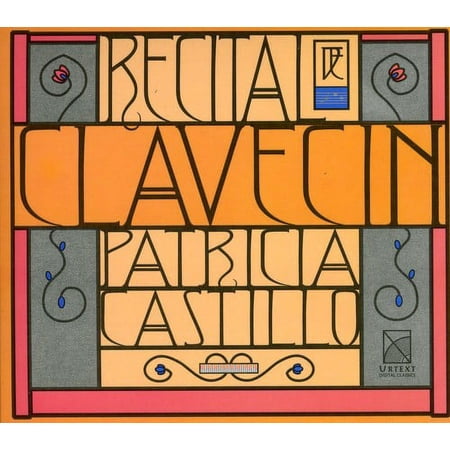 Patricia Castillo - Harpsichord Recital - Music & Performance - CD