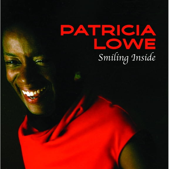 Patricia Lowe - Smiling Inside - Music & Performance - CD