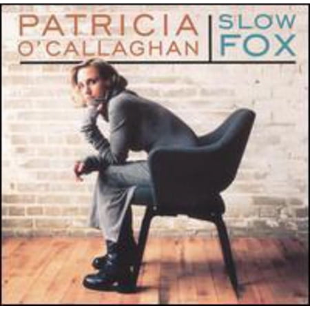Patricia O'Callaghan - Slow Fox - Opera / Vocal - CD