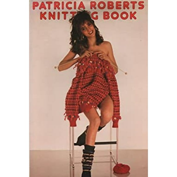Pre-Owned Patricia Roberts Knitting book (Hardcover) 0491026358 9780491026352