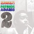 thumbnail image 1 of Patrick Adams - Master Of The Masterpiece, Vol. 2 - CD, 1 of 1