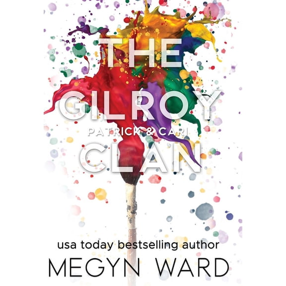 Patrick & Cari: The Gilroy Clan, (Hardcover)