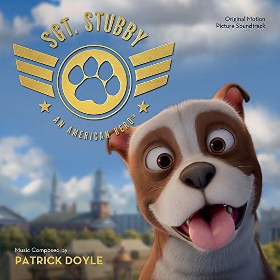 Patrick Doyle - Sgt. Stubby: An American Hero Soundtrack - Soundtracks - CD