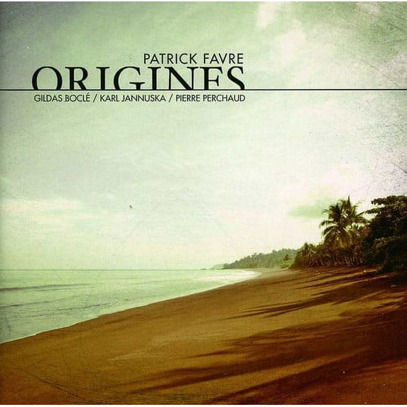 Patrick Favre - Origines - Music & Performance - CD