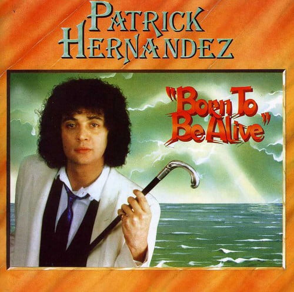 CHERRY POP Patrick Hernandez - Born to Be Alive - Music & Performance - CD