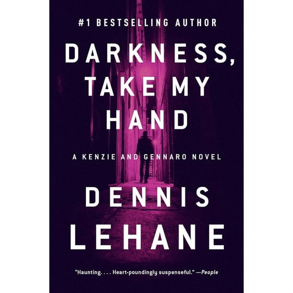 Patrick Kenzie and Angela Gennaro Darkness, Take My Hand: A Kenzie and Gennaro Novel, Book 2, (Paperback)