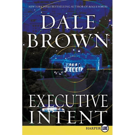 Patrick McLanahan Executive Intent, Book 48, (Paperback)