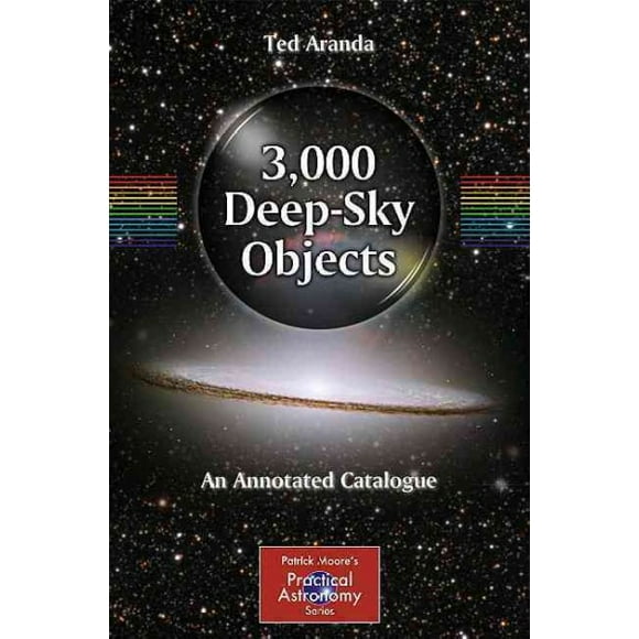 Pre-Owned Patrick Moore Practical Astronomy 3,000 Deep-Sky Objects: An Annotated Catalogue, (Paperback)