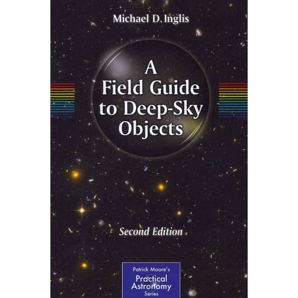 Pre-Owned Patrick Moore Practical Astronomy: A Field Guide to Deep-Sky Objects (Paperback)