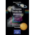 thumbnail image 1 of Patrick Moore Practical Astronomy Lessons from the Masters: Current Concepts in Astronomical Image Processing, Book 179, (Paperback), 1 of 1
