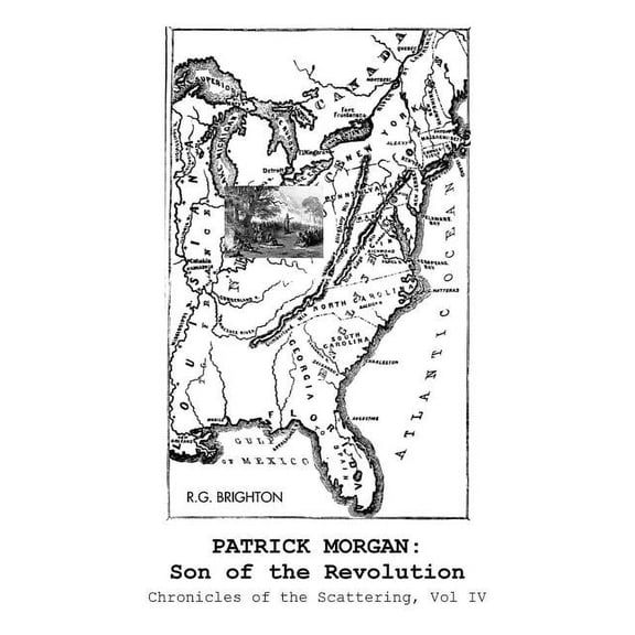 Patrick Morgan : Son of the Revolution