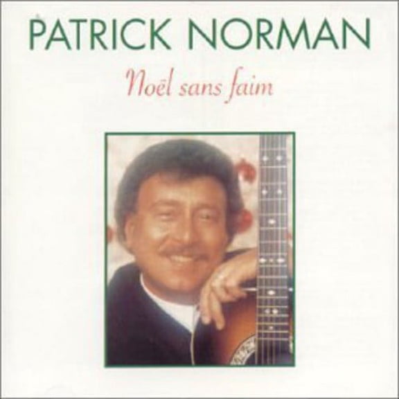 Patrick Norman - Noel Sans Faim - Music & Performance - CD