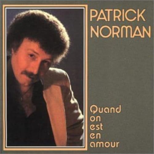 Patrick Norman//Quand On Est en Amour - CD